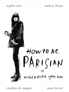 How To Be Parisian