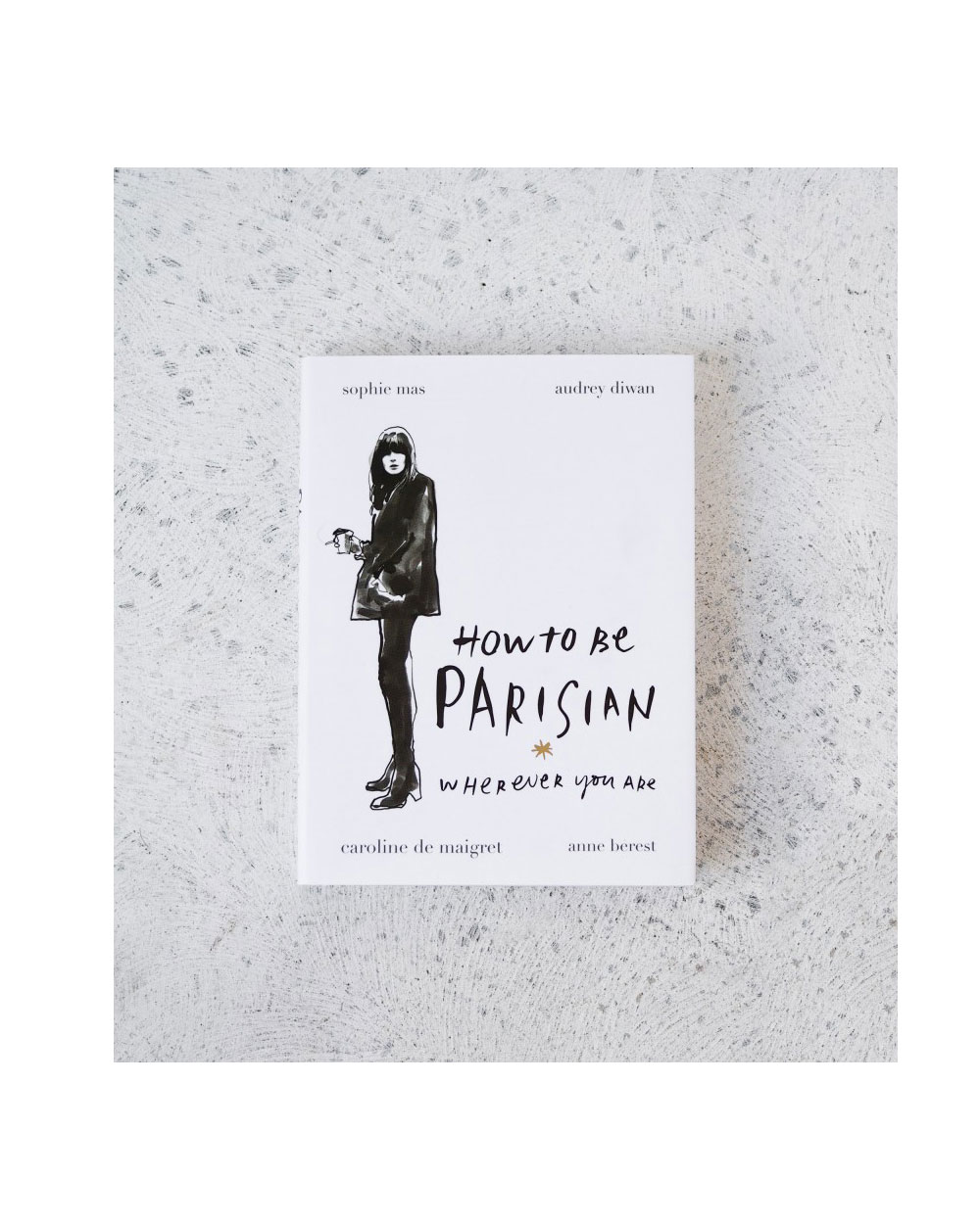 How-to-be-Parisian-book-from-Indie-Home-Collective_$40