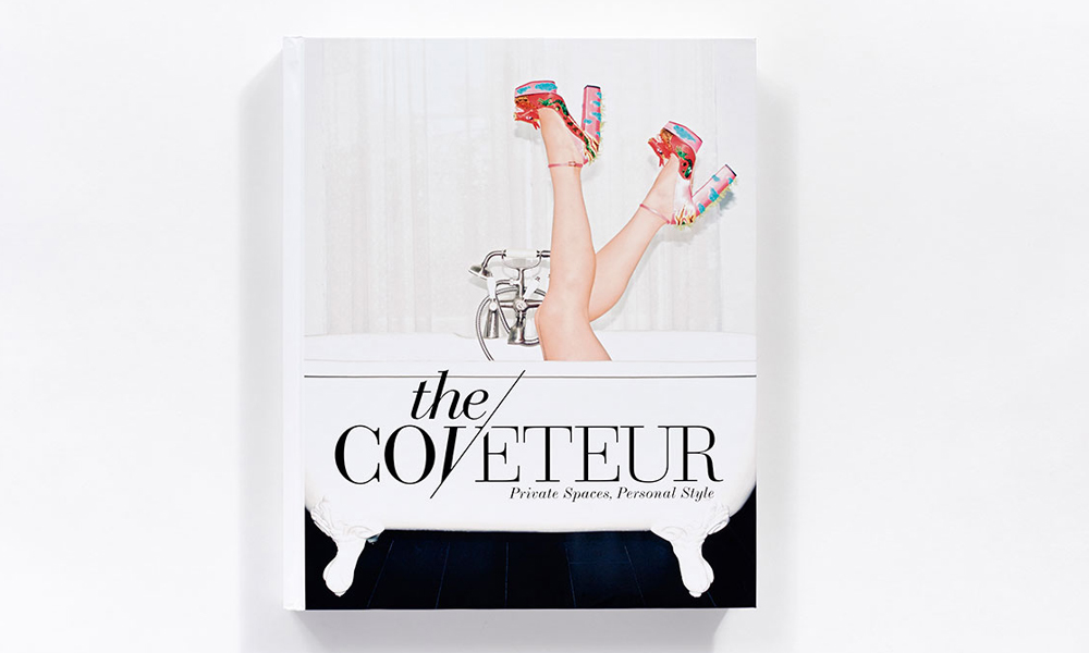 The Coveteur: Private Spaces, Personal Style, $75