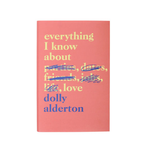 200+ Christmas gift ideas for every person on your list 2018 | Everything I know about Love by Dolly Alderton, $40 from RUBY