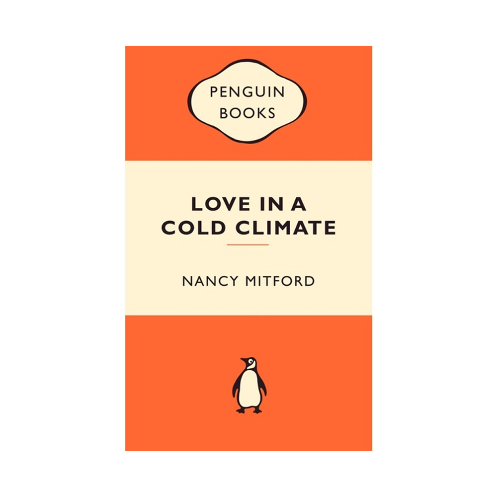 Love in a Cold Climate by Nancy Mitford, $13 from Whitcoulls