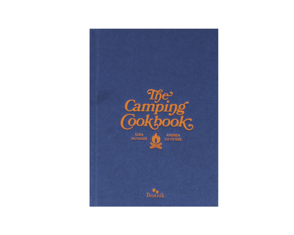 The Camping Cookbook by Sara Mutande & Andrea La Vetere